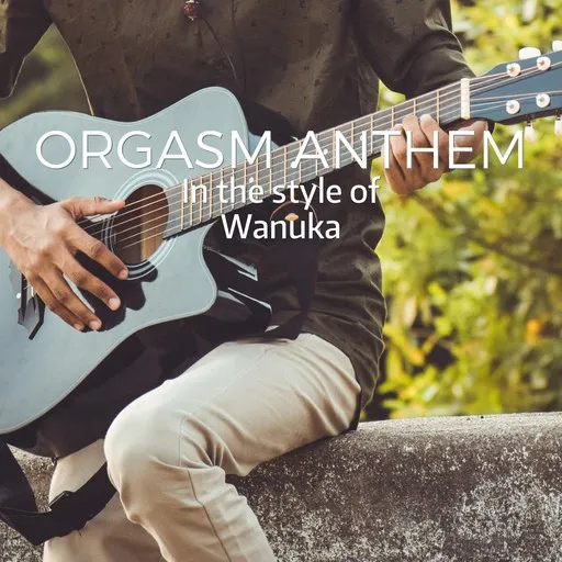 Karaoke Orgasm Anthem by Wanuka (和ぬか) — sing along with lyrics on Singa