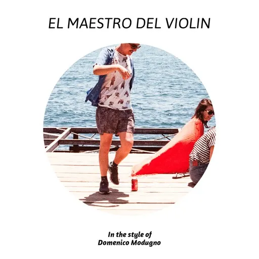 Karaoke El Maestro Del Violin by Domenico Modugno — sing along with lyrics on Singa