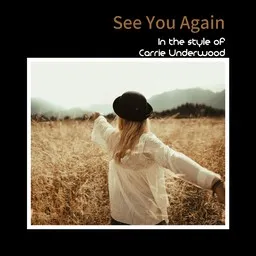 Omslagsbild för See You Again - Carrie Underwood karaokeversion