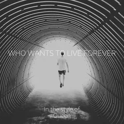 Cover art for Who Wants to Live Forever - Queen karaoke version