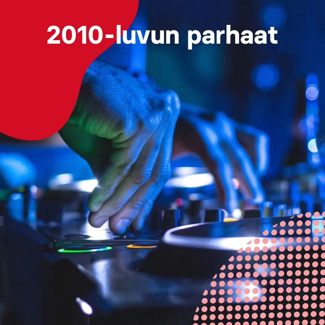 2010-luvun parhaat - Karaoke