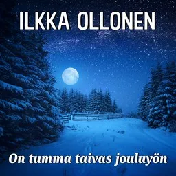 Titelbild für On Tumma Taivas Jouluyön - Ilkka Ollonen Karaoke-Version