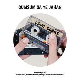 Karaokekappaleen Gumsum Sa Ye Jahan - Duniya Jhukti Hai Soundtrack,Geeta Dutt,Hemant Kumar kansikuva