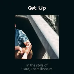 Cover art for Get Up - Chamillionaire,Ciara karaoke version