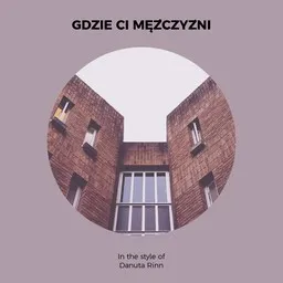 Cover art for Gdzie ci mężczyźni - Danuta Rinn karaoke version
