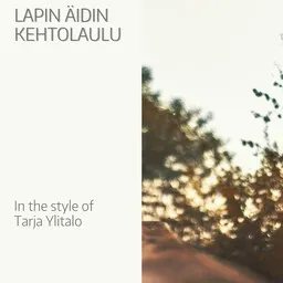Omslagsbild för Lapin äidin kehtolaulu - Tarja Ylitalo karaokeversion