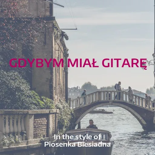 Karaoke Gdybym miał gitarę (wolne tempo) by Piosenka Biesiadna — sing along with lyrics on Singa