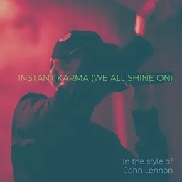Cover art for Instant Karma (We All Shine On) - John Lennon karaoke version