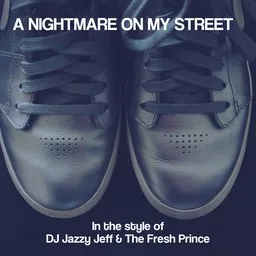 Karaokekappaleen A Nightmare On My Street - DJ Jazzy Jeff & The Fresh Prince kansikuva
