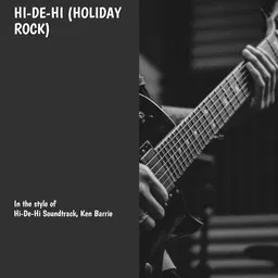 Titelbild für Hi-De-Hi (Holiday Rock) - Hi-De-Hi Soundtrack,Ken Barrie Karaoke-Version