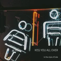 Omslagsbild för Kiss You All Over - Exile karaokeversion