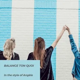 Cover art for Balance ton quoi - Angèle karaoke version