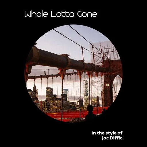 Whole Lotta Gone - Karaoke