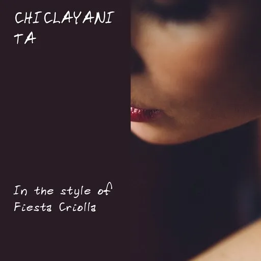 Karaoke Chiclayanita von Fiesta Criolla — mit Songtext mitsingen auf Singa