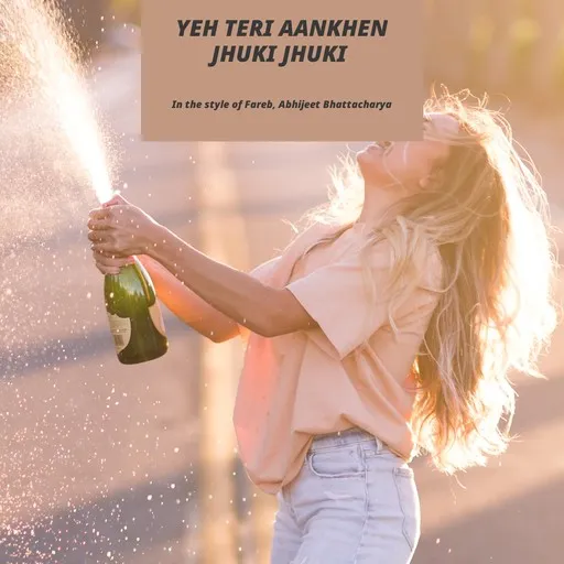 Yeh Teri Aankhen Jhuki Jhuki - Karaoke