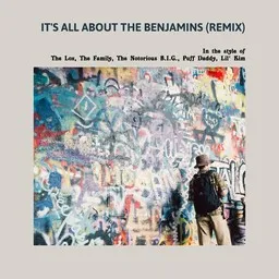 Cover art for It's All About The Benjamins (Remix) - Diddy,Lil' Kim,The Family,The Lox,The Notorious B.I.G. karaoke version