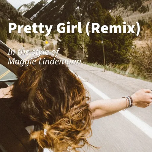 Karaoke Pretty Girl (Remix) by Maggie Lindemann — sing along with lyrics on Singa