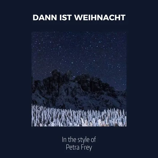 Karaoke Dann ist Weihnacht by Petra Frey — sing along with lyrics on Singa
