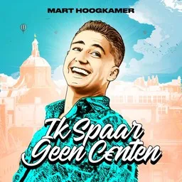 Titelbild für Ik Spaar Geen Centen - Mart Hoogkamer Karaoke-Version
