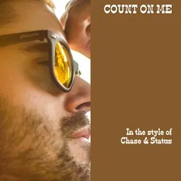 Cover art for Count On Me - Chase & Status karaoke version