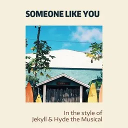 Cover art for Someone Like You - Jekyll & Hyde the Musical karaoke version