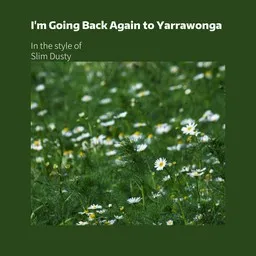 Karaokekappaleen I'm Going Back Again to Yarrawonga - Slim Dusty kansikuva