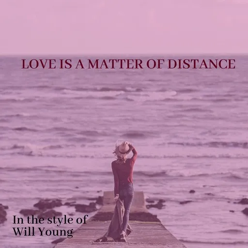 Karaoke Love Is A Matter Of Distance by Will Young — sing along with lyrics on Singa