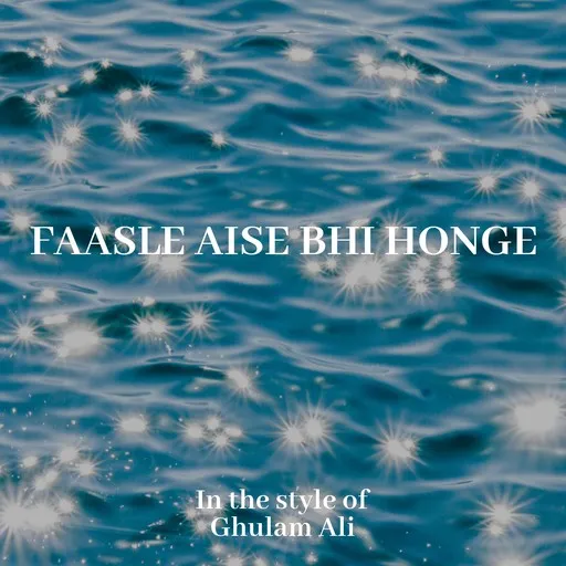 Karaoke Faasle aise bhi honge by Ghulam Ali — sing along with lyrics on Singa