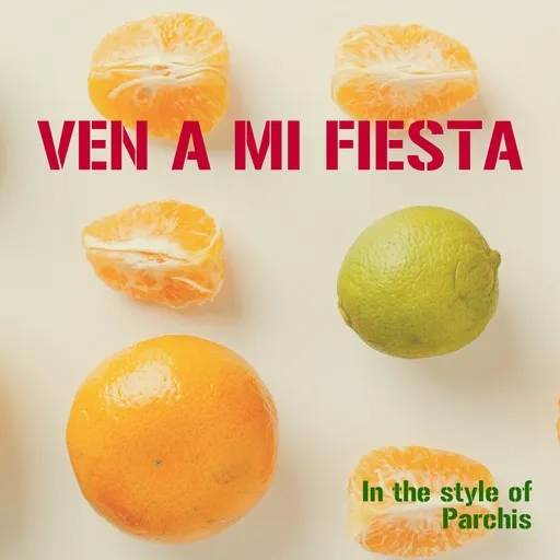 Karaoke Ven A Mi Fiesta von Parchis — mit Songtext mitsingen auf Singa