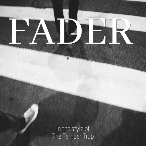 Karaoke Fader esittäjältä The Temper Trap — laula mukana sanoituksilla Singassa