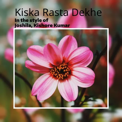 Karaoke Kiska Rasta Dekhe von Joshila, Kishore Kumar — mit Songtext mitsingen auf Singa