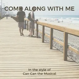Cover art for Come Along With Me - Can Can the Musical karaoke version