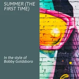 Cover art for Summer (The First Time) - Bobby Goldsboro karaoke version