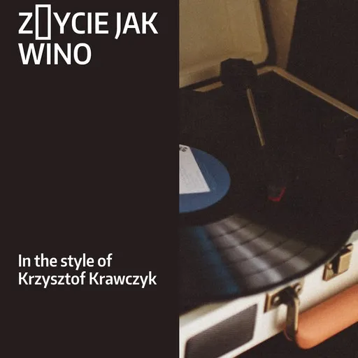 Karaoke Życie jak wino by Krzysztof Krawczyk — sing along with lyrics on Singa