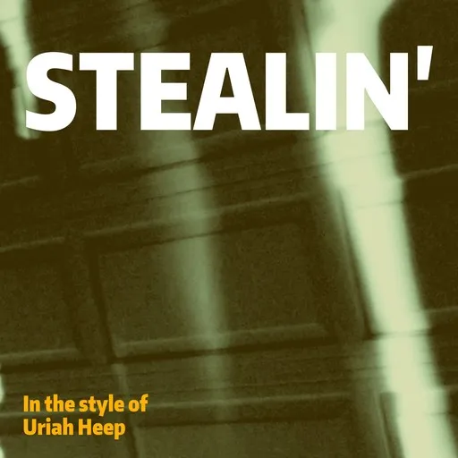 Karaoke Stealin' by Uriah Heep — sing along with lyrics on Singa