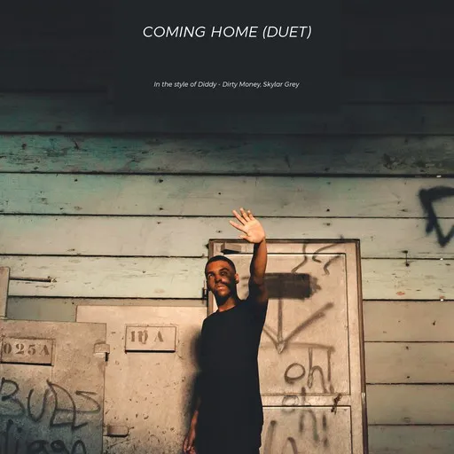 Karaoke Coming Home (Duet) by Diddy - Dirty Money, Skylar Grey — sing along with lyrics on Singa