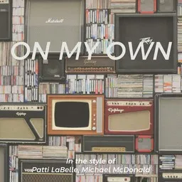 Cover art for On My Own - Michael McDonald,Patti LaBelle karaoke version