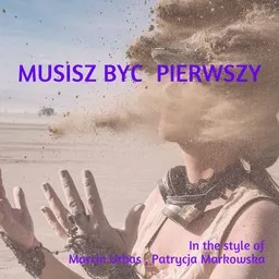 Omslagsbild för Musisz Być Pierwszy - Marcin Urbaś,Patrycja Markowska karaokeversion