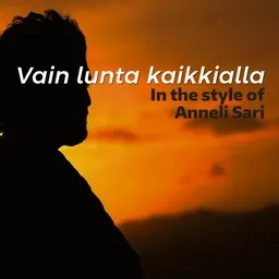 Titelbild für Vain lunta kaikkialla - Anneli Sari Karaoke-Version
