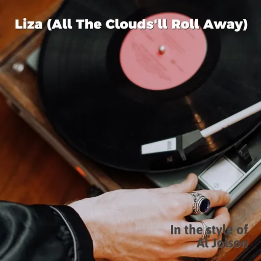 Liza (All The Clouds'll Roll Away) - Karaoke