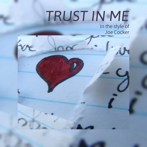 Karaoke Trust In Me by Joe Cocker — sing along with lyrics on Singa