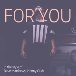 Cover art for For you - Dave Matthews,Johnny Cash karaoke version