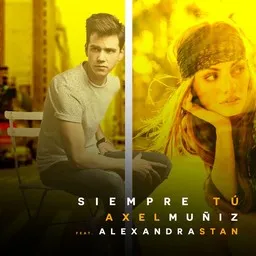 Omslagsbild för Siempre tú - Alexandra Stan,Axel Muñiz karaokeversion