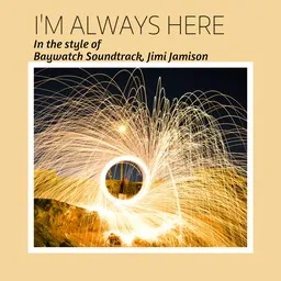 Cover art for I'm Always Here - Baywatch Soundtrack,Jimi Jamison karaoke version