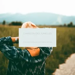 Cover art for Chanson des Jumelles - Anne Germain,Claude Parent karaoke version