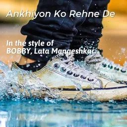 Cover art for Ankhiyon Ko Rehne De - BOBBY,Lata Mangeshkar karaoke version