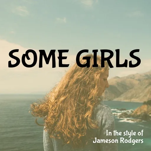 Karaoke Some Girls by Jameson Rodgers — sing along with lyrics on Singa
