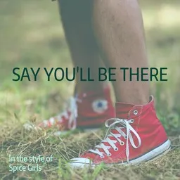Karaokekappaleen Say You'll Be There - Spice Girls kansikuva