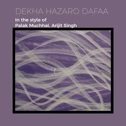 Cover art for Dekha Hazaro Dafaa - Arijit Singh,Palak Muchhal karaoke version