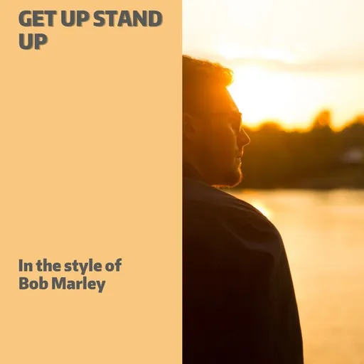 Karaoke Get Up Stand Up by Bob Marley & The Wailers — sing along with lyrics on Singa
